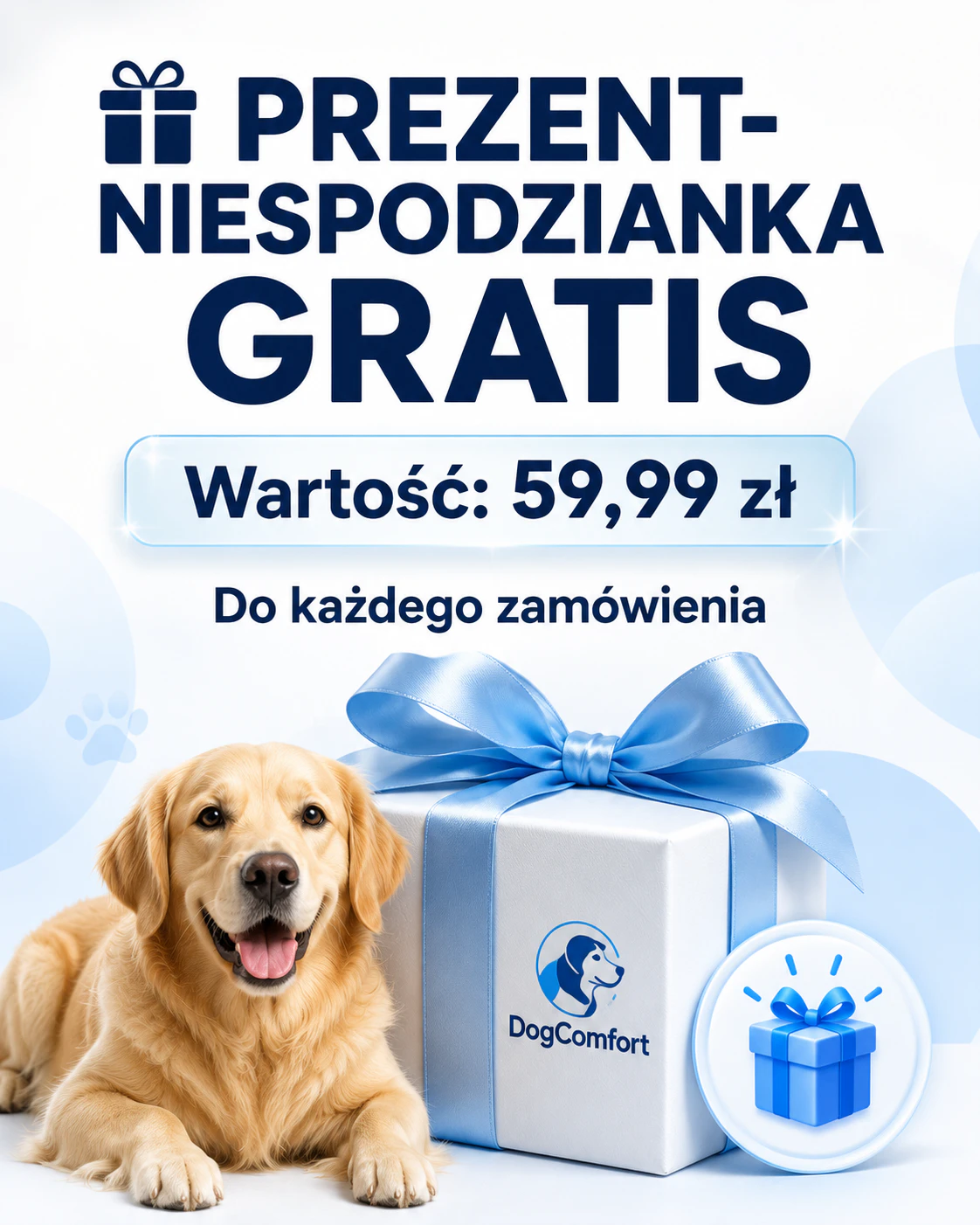 🎁 PREZENT-NIESPODZIANKA GRATIS Wartość: 59,99 zł Do każdego zamówienia 1